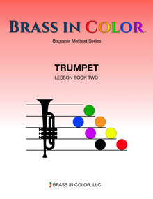 Brass in Color: Trumpet, Lesson Book 2