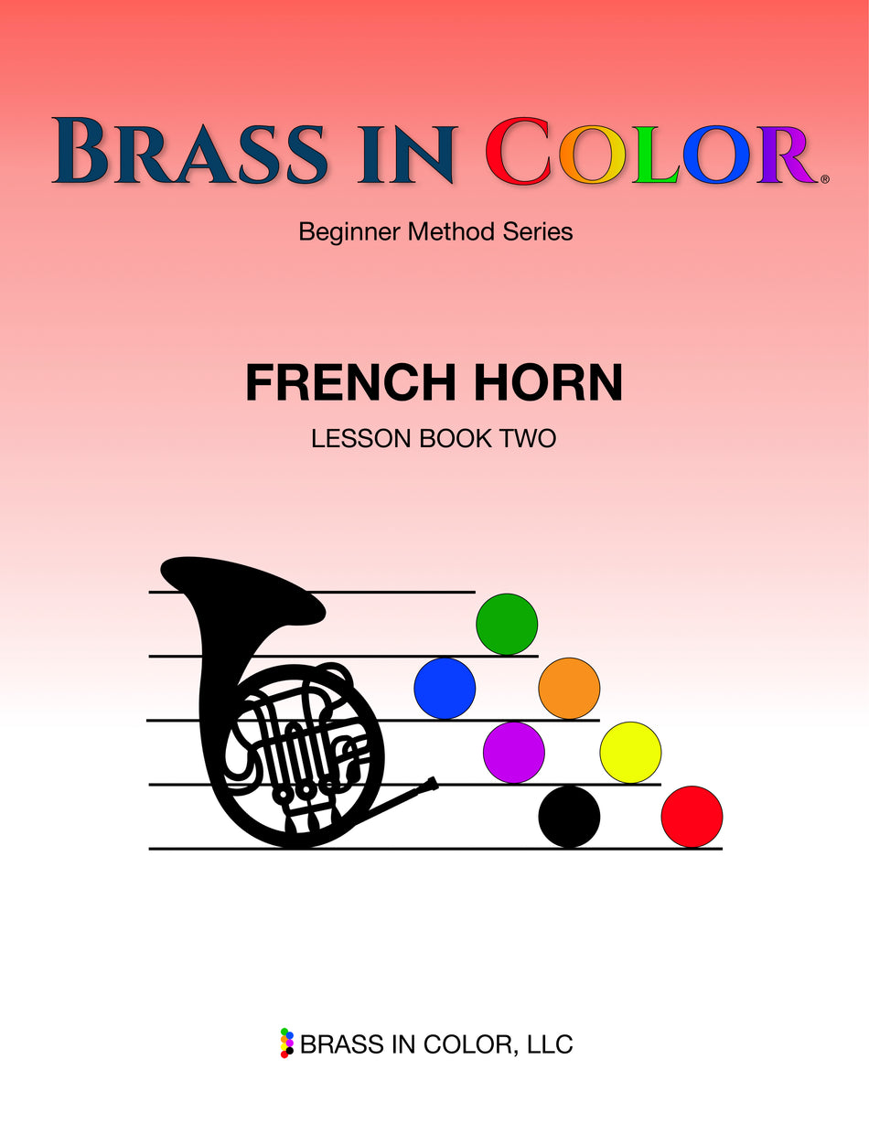 Brass in Color: French Horn, Lesson Book 2