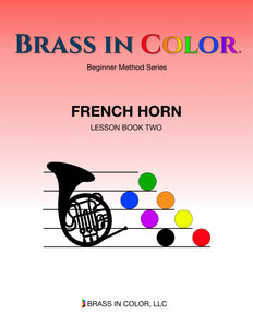 Brass in Color: French Horn, Lesson Book 2