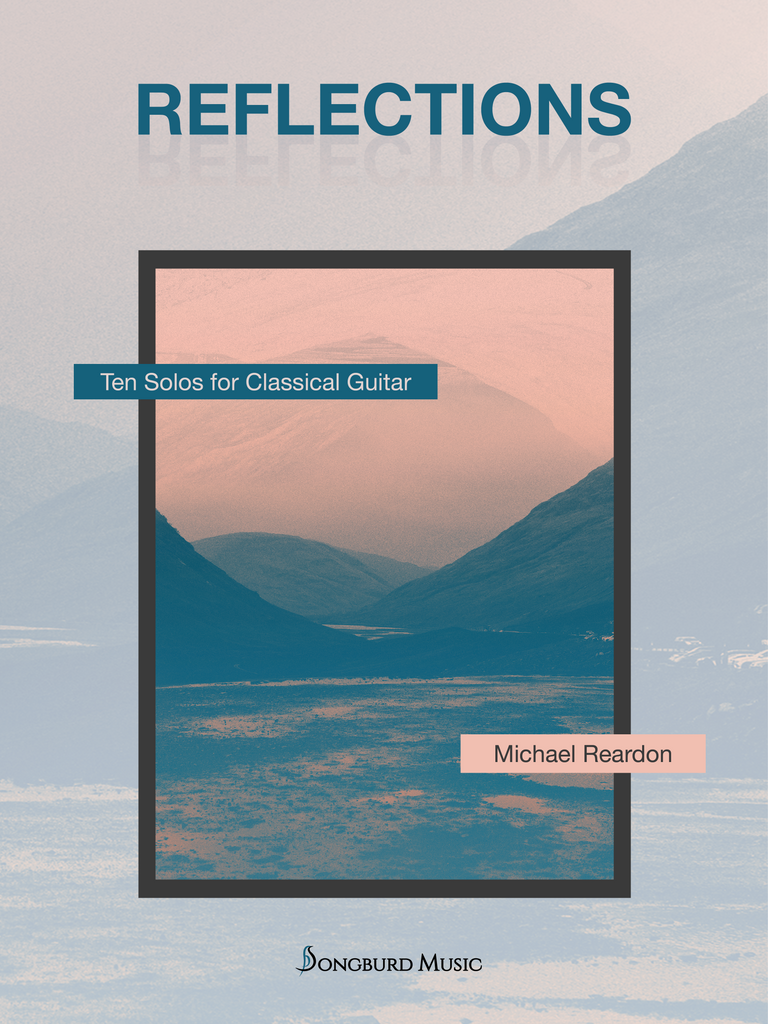 Reflections:  Ten Solos for Guitar