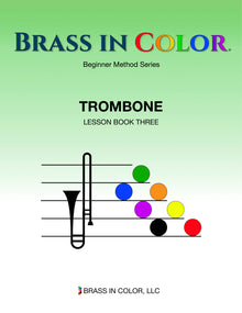 Brass in Color: Trombone, Lesson Book 3
